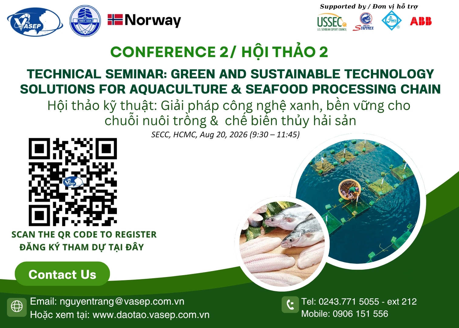 Chương trình Hội thảo kỹ thuật: Giải pháp công nghệ xanh, bền vững cho chuỗi nuôi trồng & chế biến thủy hải sản